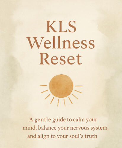 Cover of the KLS Wellness Reset guide featuring a minimalist sun illustration and calming earthy tones, with text promoting nervous system balance and soulful self-care for women and mothers